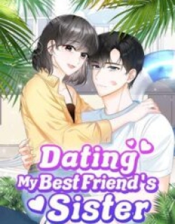 Dating My Best Friend’s Sister