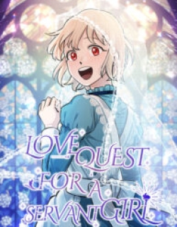 Love Quest for a Servant Girl