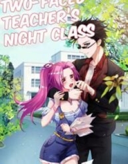 Two-Faced Teacher’s Night Class