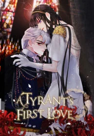 The Tyrant’s First Love