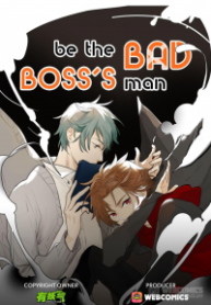 Be The Bad Boss’s Man