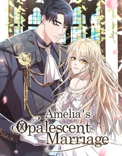 Amelia's Opalescent Marriage
