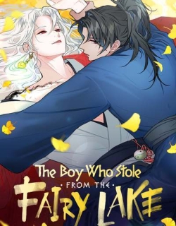 The Boy Who Stole From the Fairy Lake