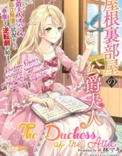 The Duchess Of The Attic