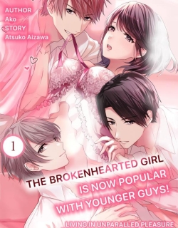 The Brokenhearted Girl Is Now Popular With Younger Guys!