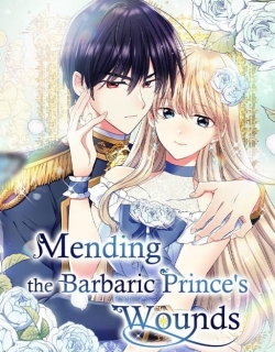 Mending the Barbaric Prince's Wounds