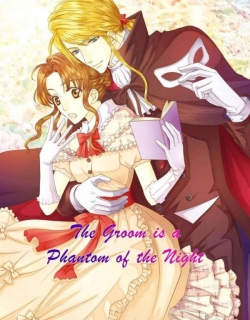 The Groom is a Phantom of the Night