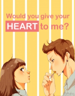 Would You Give Your Heart To Me?