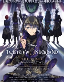 Disney Twisted Wonderland - The Comic - ~Episode Of Octavinelle~