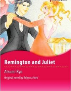 Remington And Juliet