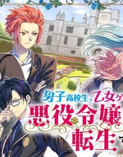 Danshi Koukousei, Otome Game no Akuyaku Reijou ni Tensei Suru